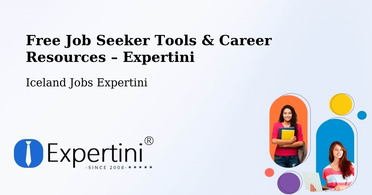 Free Job Seeker Tools & Career Resources – Laugar - Laugar, Iceland Jobs Expertini